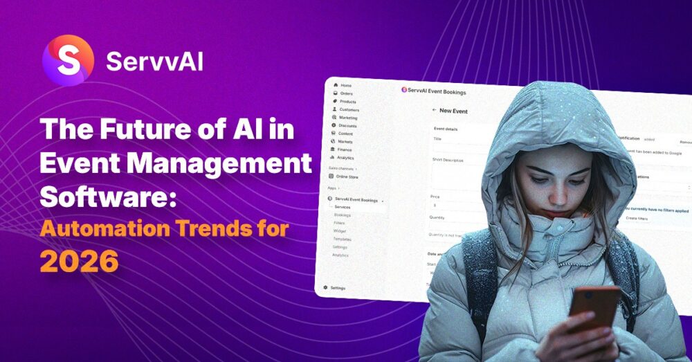 ServvAI platform interface with user using mobile device representing future AI-driven event management software and automation trends in 2026